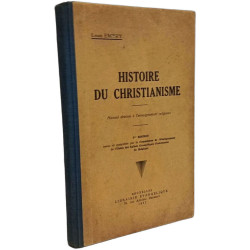 Histoire du Christianisme - manuel destiné à l'enseignement...
