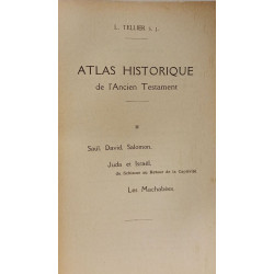 Atlas historique de l'ancien testament Tome 1 + Tome 2