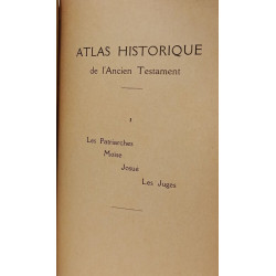 Atlas historique de l'ancien testament Tome 1 + Tome 2
