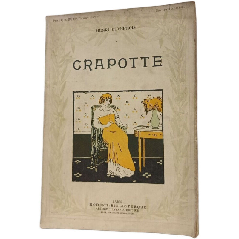 Crapotte - Edition Illustree - Illustrattions d'apres les dessins...