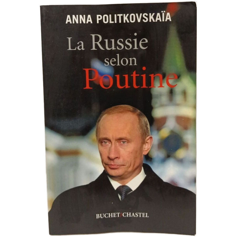 La Russie selon Poutine