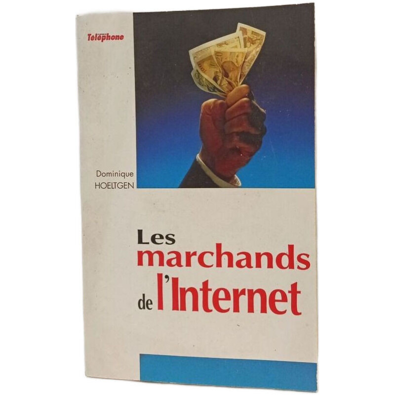 Les marchands de l'Internet
