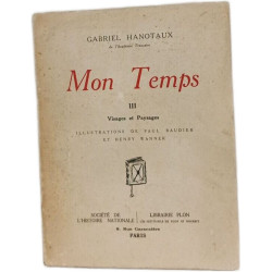 Mon temps III Visages et paysages : Illustrations de Paul Baudier...