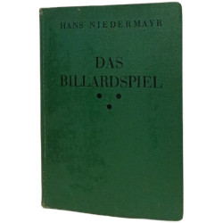Das Billardspiel - Ein theoretischer und praktischer Leitfaden zur...