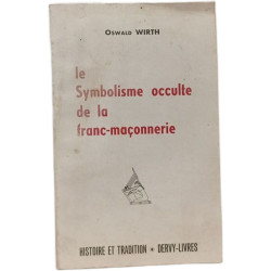 Le Symbolisme occulte de la franc-maçonnerie