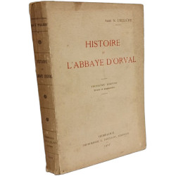 Histoire de l'Abbaye d'Orval - 3e éd