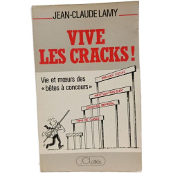 Vive les cracks. vie et moeurs des bêtes à concours