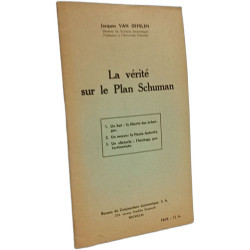 La vérité sur le Plan Schuman