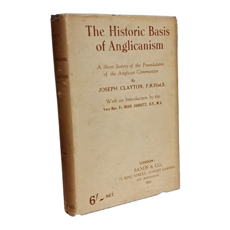 The Historic Basis of Anglicanism