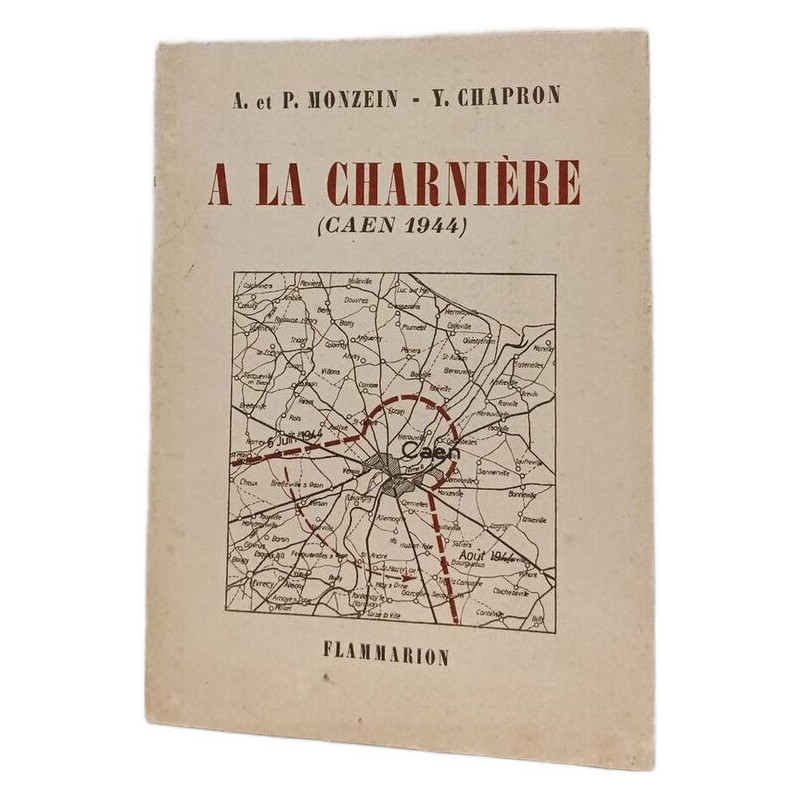À la Charnière (Caen 1944)