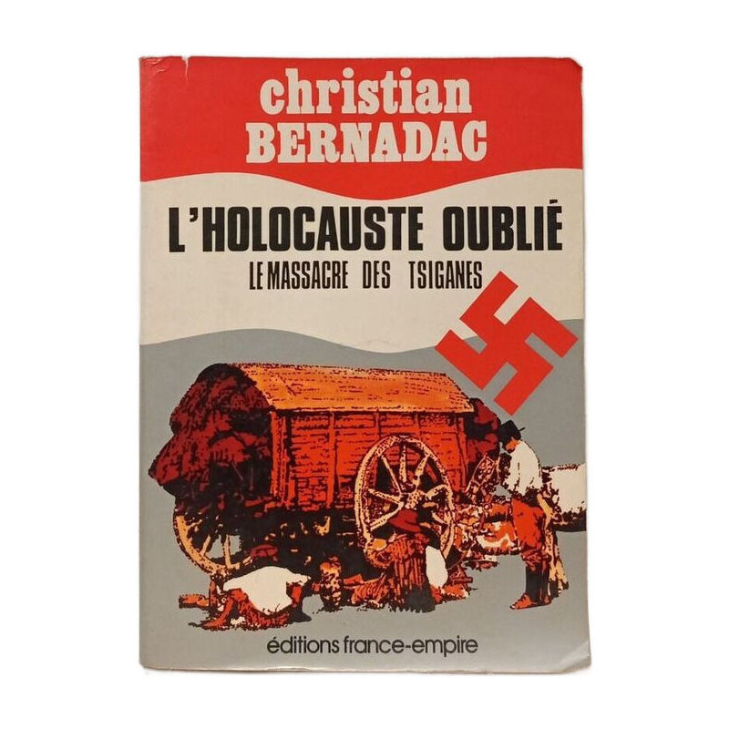 L'Holocauste oublié : Le massacre des Tsiganes