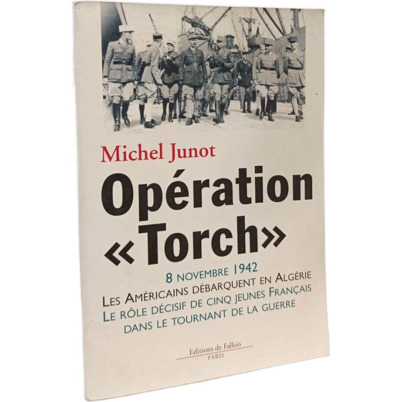 Opération 'Torch' - 8 novembre 1942 - Les Américains débarquent en...