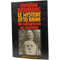 Le mystère Otto Rahn du catharisme au nazisme