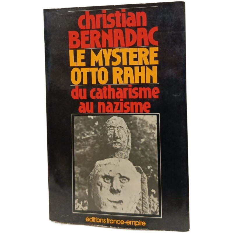 Le mystère Otto Rahn du catharisme au nazisme