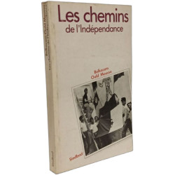 Les chemins de l'indépendance