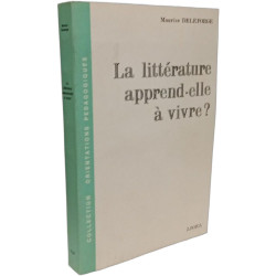 La littérature apprend-elle à vivre