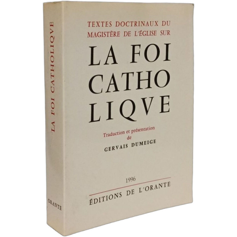 Textes doctrinaux du magistère de l'église sur la foi catholique