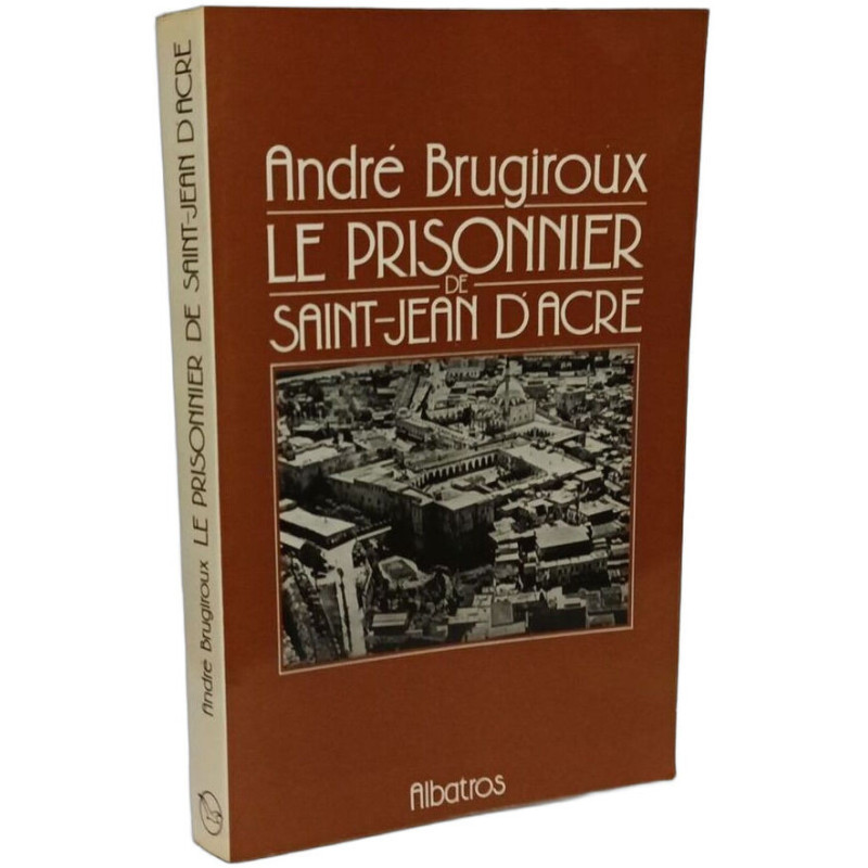 Le prisonnier de Saint-Jean d'Acre