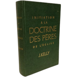 Initiation à la doctrine des Pères de l'Église