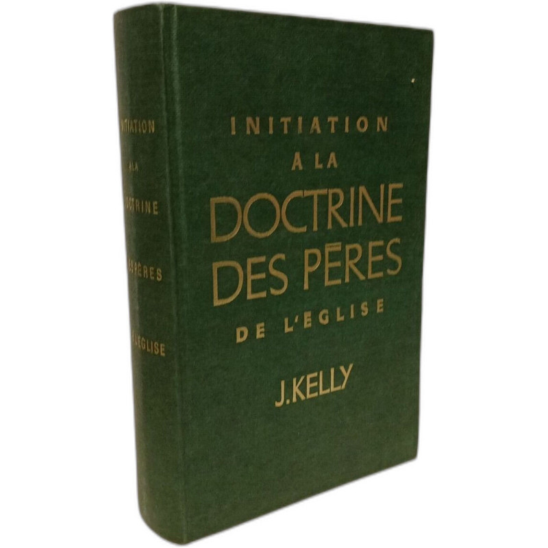 Initiation à la doctrine des Pères de l'Église