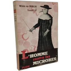 L'homme contre les microbes