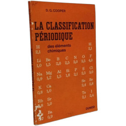 La classification périodique des éléments chimiques