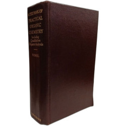 A Text-Book of Practical Organic Chemistry Including Qualitative...