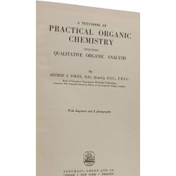 A Text-Book of Practical Organic Chemistry Including Qualitative...