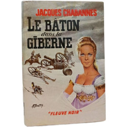 Le bâton dans la giberne
