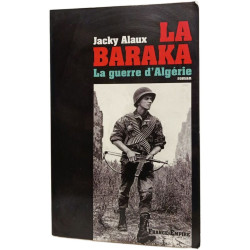 La Baraka: La guerre d'Algérie