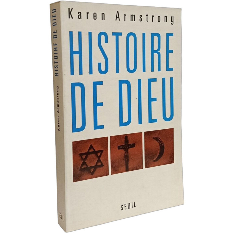 Histoire de Dieu. D'Abraham à nos jours