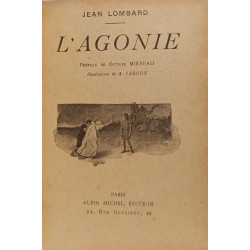 L'agonie - preface de Octave Mirbeau - Illustrations de A. Leroux