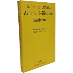 Le jeune enfant dans la civilisation moderne