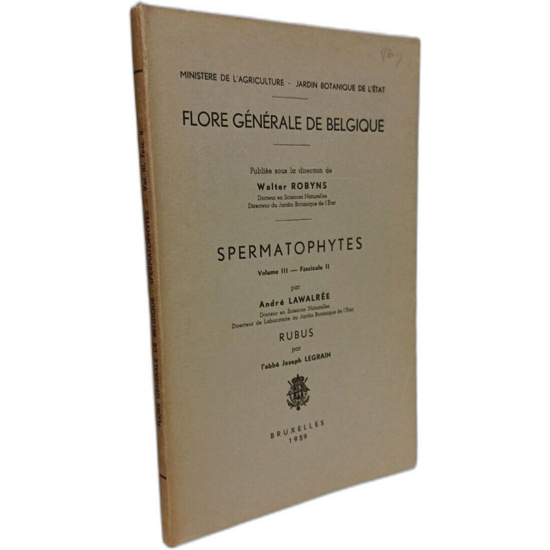 Flore générale de Belgique. Spermatophytes. Volume III - Fascicule...