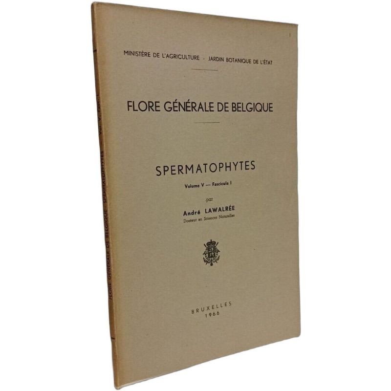Flore générale de Belgique - Spermatophytes - VOLUME V Fascicule 1