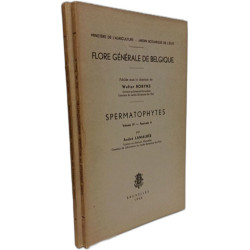 Flore générale de Belgique. Spermatophytes. Volume IV - Fascicule...