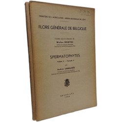 Flore générale de Belgique. Spermatophytes. Volume II - Fascicules...