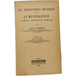 Les applications pratiques de la luminescence : fluorescence -...