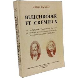 Bleichr oder et cremieux / le combat pour l'emancipation des juifs...