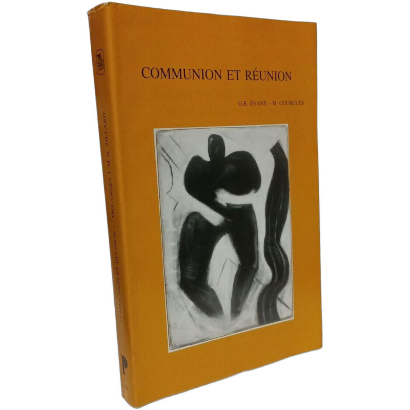 COMMUNION ET REUNION - MELANGES JEAN-MARIE TILLARD (Bibliotheca...