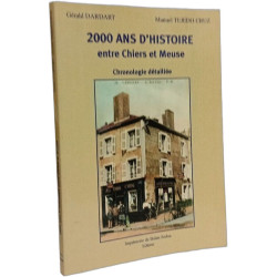 2000 ans d'histoire entre Chiers et Meuse - chronologie détaillée