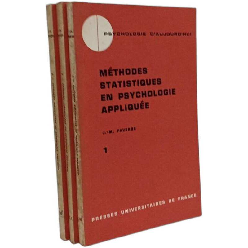 Méthodes statistiques en psychologie appliquée - TOME I II III