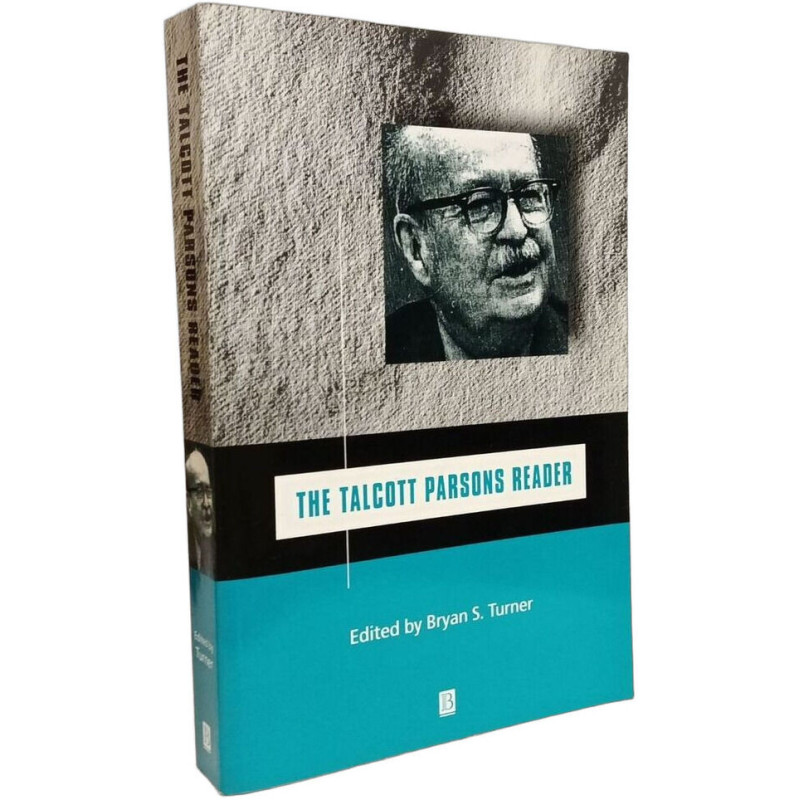 The Talcott Parsons Reader (Wiley Blackwell Readers)
