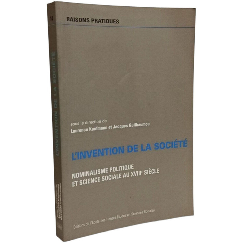 Invention de la société - Nominalisme politique et sciences:...