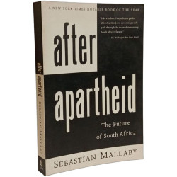 After Apartheid:: The Future of South Africa