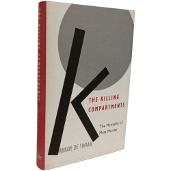 The Killing Compartments: The Mentality of Mass Murder