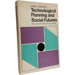 Technological Planning and Social Futures