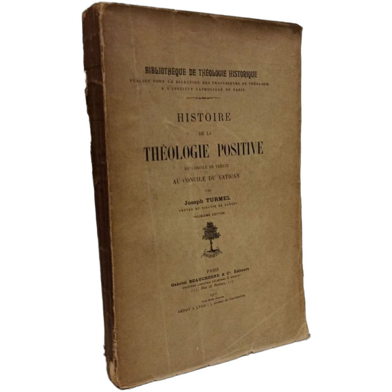 Histoire de la théologie positive au concile de Vatican - 3e éd