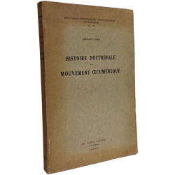 Histoire doctrinale du mouvement œcuménique