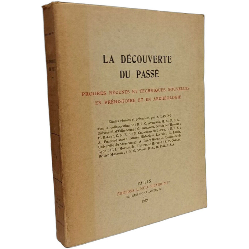 La découverte du passé - progrès récents et techniques nouvelles...